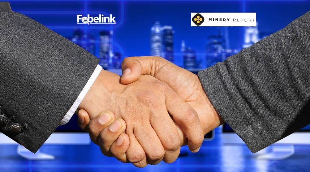 Febelink refuerza su posición con una alianza estratégica con la tecnológica Minery Report